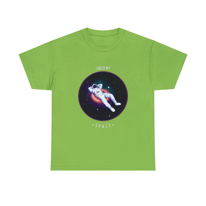 Unisex T-shirt - Need My Space