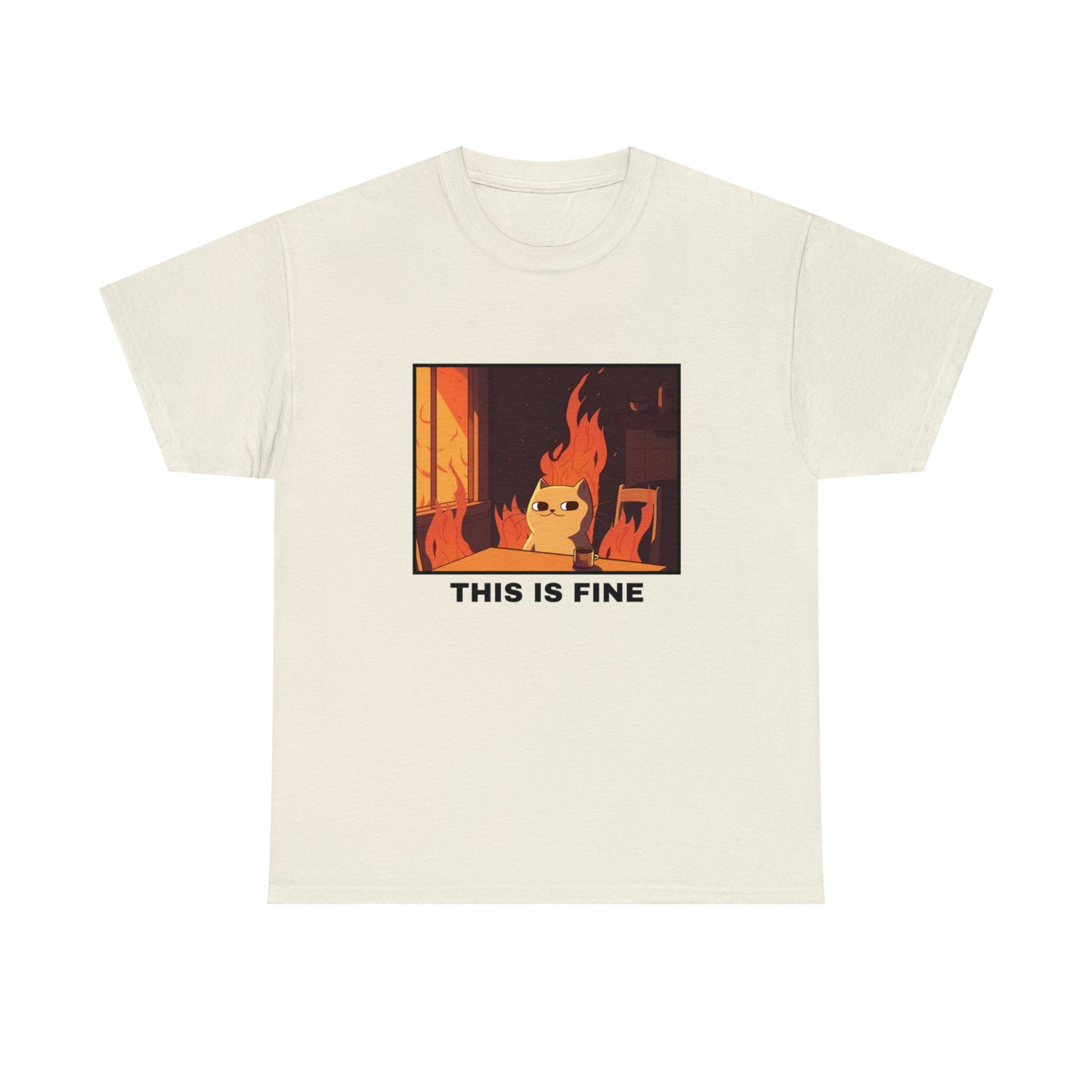 Unisex T-shirt - This is fine