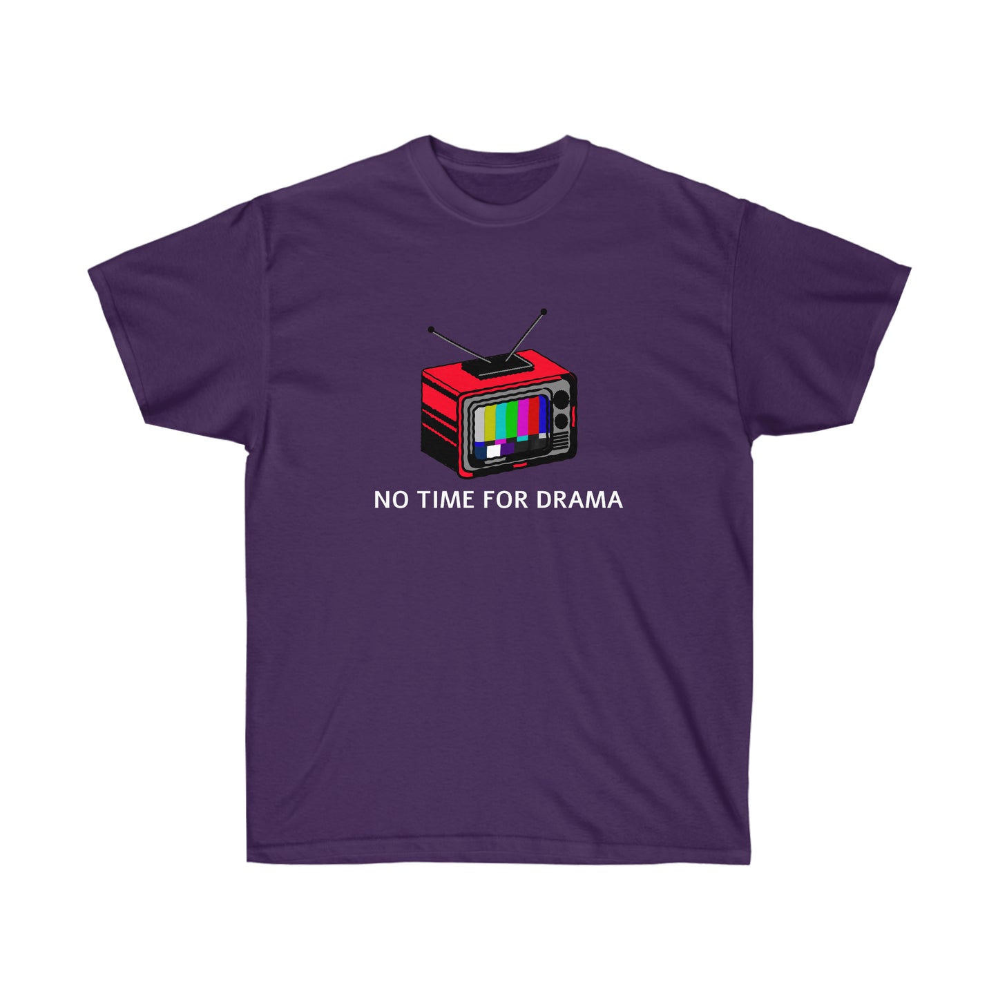 Unisex T-shirt - No time for Drama