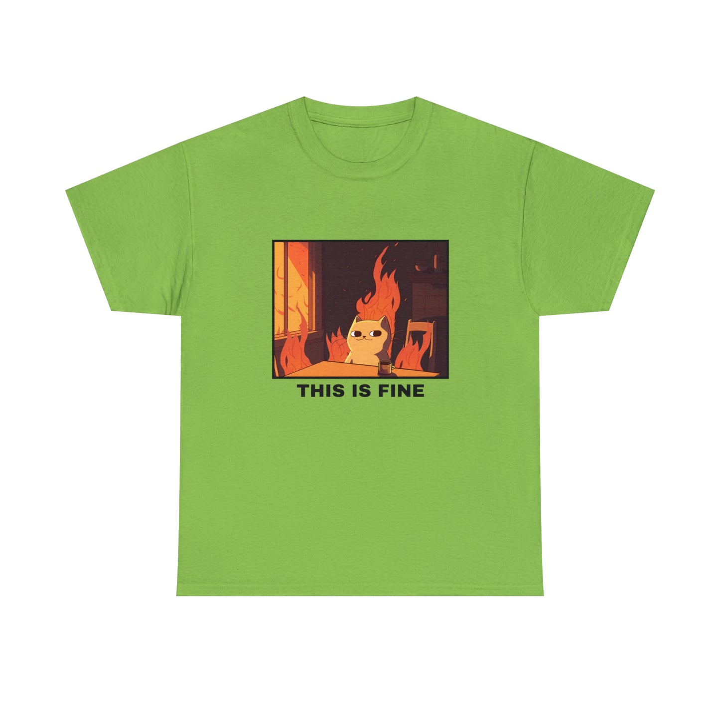 Unisex T-shirt - This is fine