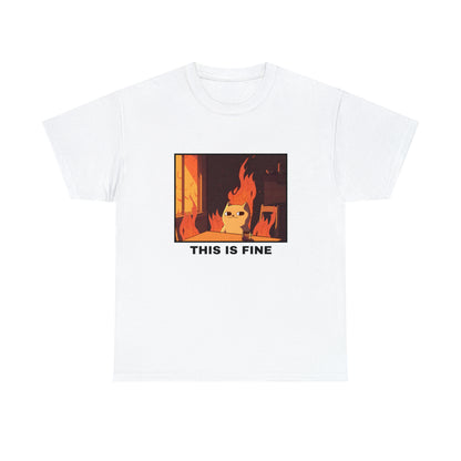 Unisex T-shirt - This is fine