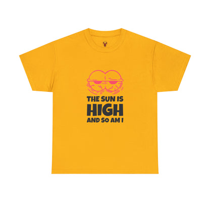 Unisex T-shirt - High like Sun